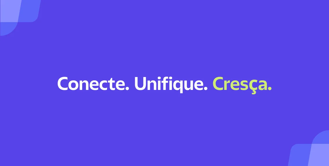 Texto "Conecte. Unifique. Cresça." em destaque sobre fundo roxo com elementos gráficos em tons de azul claro e verde.