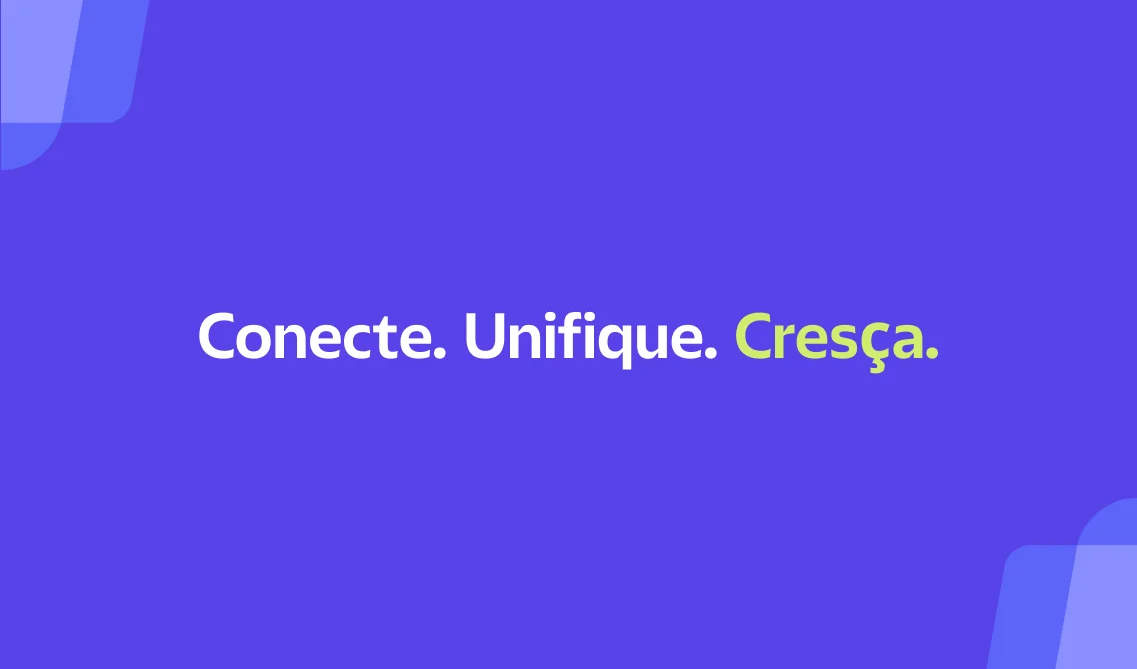 Texto "Conecte. Unifique. Cresça." em destaque sobre fundo roxo com elementos gráficos em tons de azul claro e verde.
