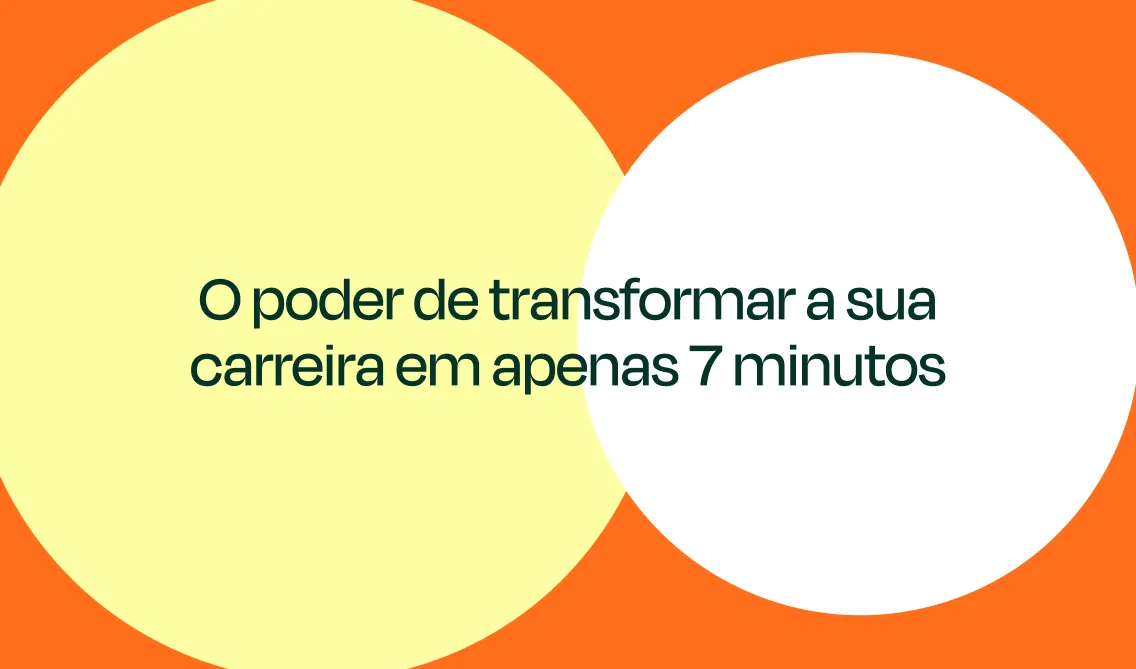 O poder de transformar a sua carreira em apenas 7 minutos" sobre fundo colorido da MedHubX